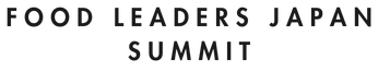 FOOD LEADERS JAPAN SUMMIT